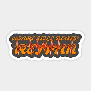 Reyvan "Heart Still Beats" Sticker